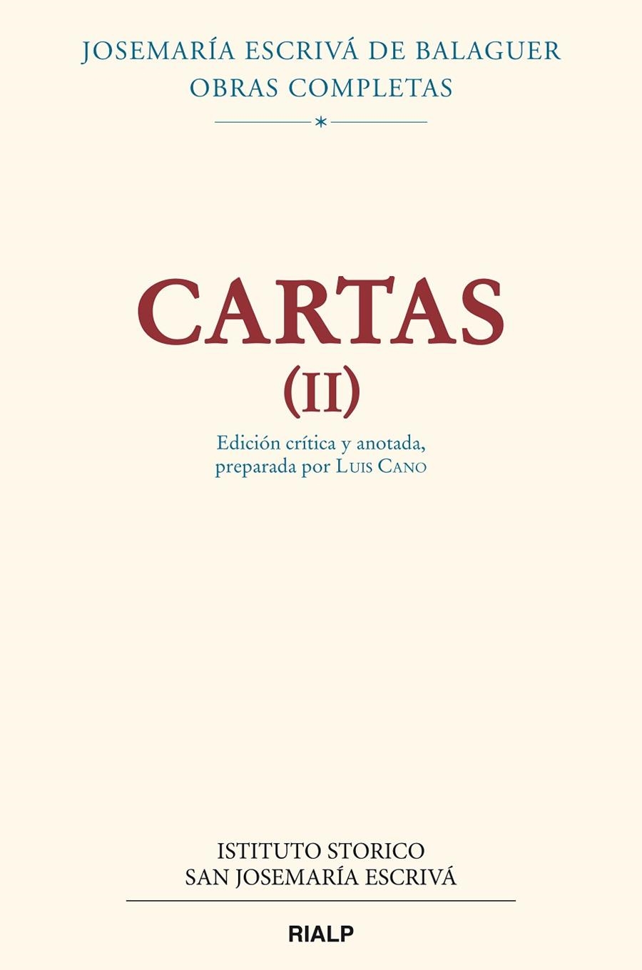 CARTAS II (EDICIÓN CRÍTICO-HISTÓRICA) | 9788432160172 | ESCRIVÁ DE BALAGUER, JOSEMARÍA