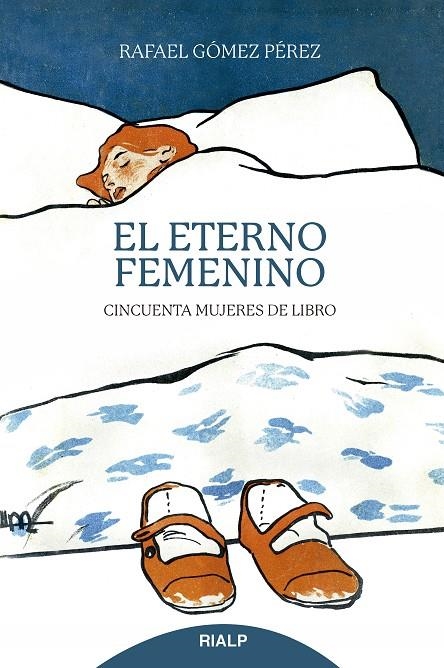 EL ETERNO FEMENINO | 9788432160677 | GÓMEZ PÉREZ, RAFAEL