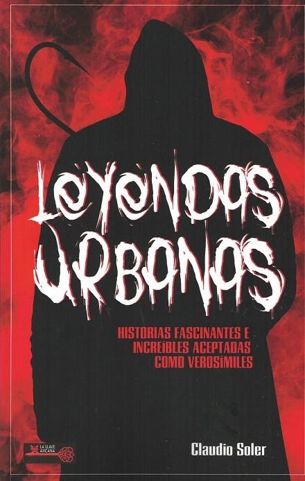 LEYENDAS URBANAS | 9788499176512 | CLAUDIO SOLER