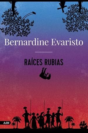 RAÍCES RUBIAS (ADN) | 9788413626789 | EVARISTO, BERNARDINE