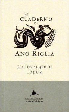 CUADERNO DE ANO RIGLIA | 9788488020772 | LÓPEZ, CARLOS EUGENIO