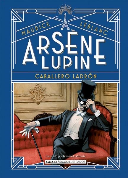 ARSÈNE LUPIN, CABALLERO LADRÓN | 9788418395680 | LEBLANC, MAURICE