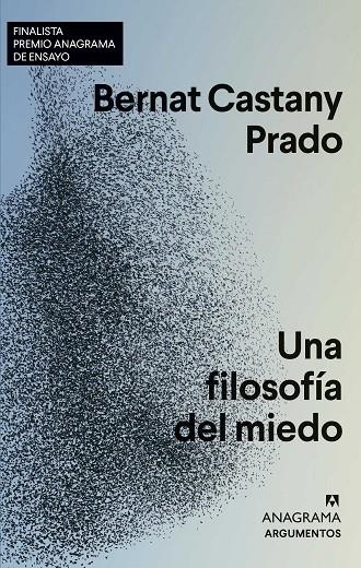 UNA FILOSOFÍA DEL MIEDO | 9788433964823 | CASTANY PRADO, BERNAT