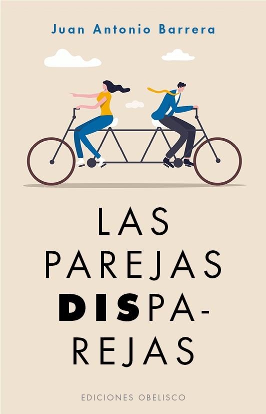 LAS PAREJAS DISPAREJAS | 9788491118084 | BARRERA MÉNDEZ, JUAN ANTONIO