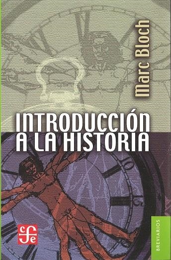 INTRODUCCIÓN A LA HISTORIA  | 9789681661557 | BLOCH, MARC