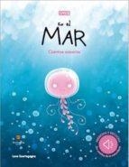 EN EL MAR.CUENTOS SONOROS. EDIC. ILUSTRADO (ESPAÑOL) | 9788418127021 | L. SCORTEGAGNA