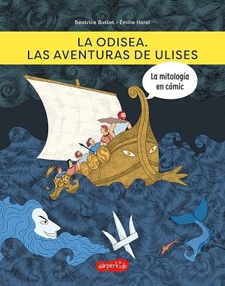 LA ODISEA. LAS AVENTURAS DE ULISES | 9788418279973 | BOTTET, BÉATRICE