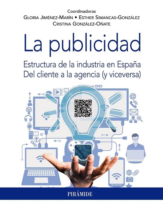 LA PUBLICIDAD | 9788436846126 | JIMÉNEZ-MARÍN, GLORIA/SIMANCAS-GONZÁLEZ, ESTHER/GONZÁLEZ-OÑATE, CRISTINA