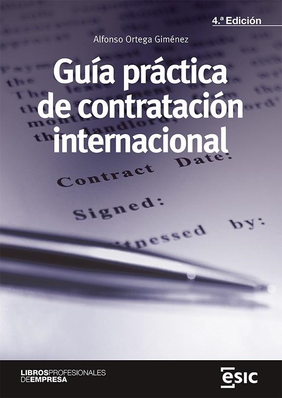 GUÍA PRÁCTICA DE LA CONTRATACIÓN INTERNACIONAL | 9788418944369 | ORTEGA GIMÉNEZ, ALFONSO