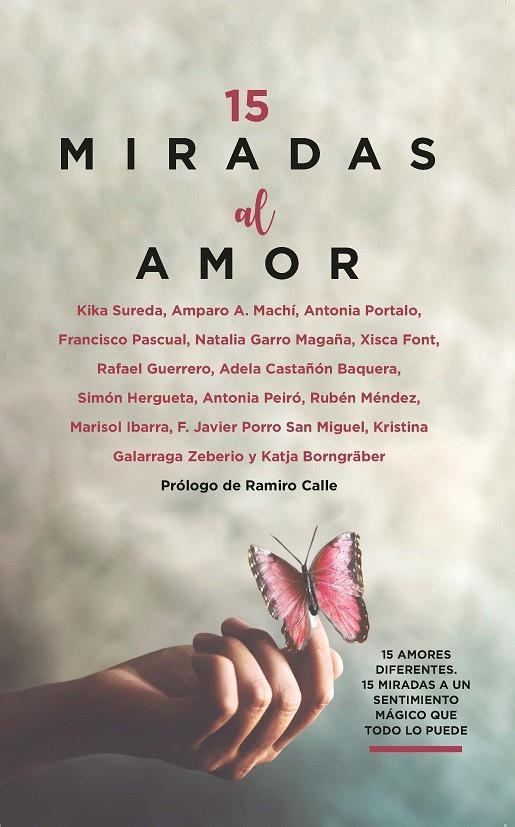 15 MIRADAS AL AMOR | 9788418648489 | VARIOS AUTORES