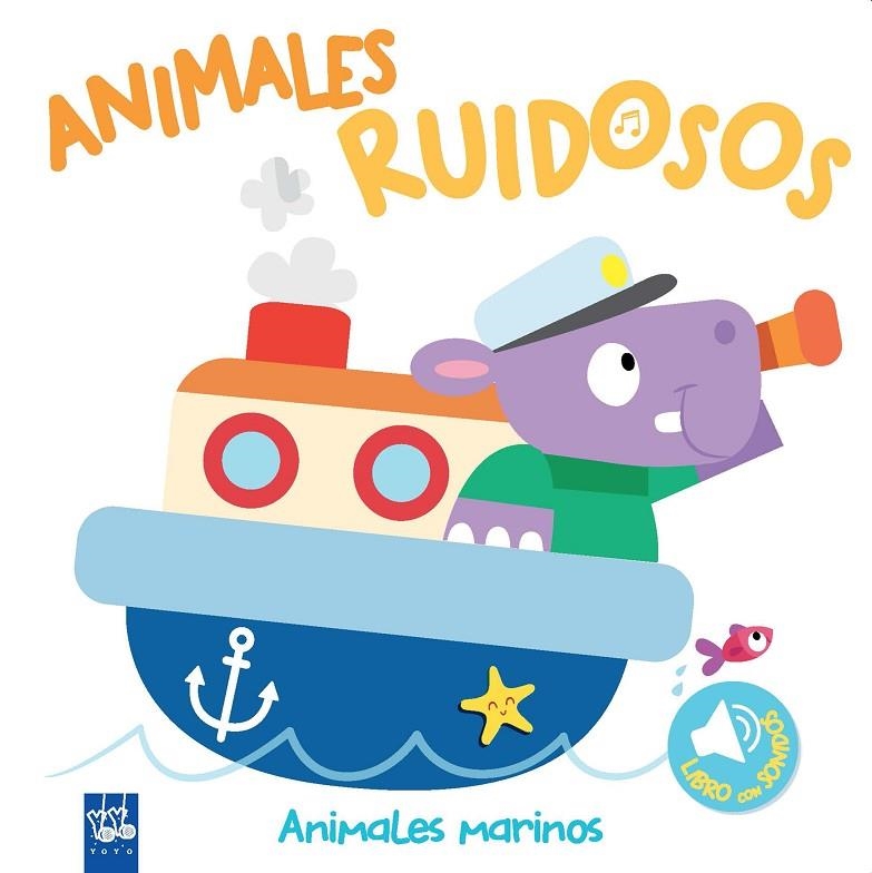 ANIMALES RUIDOSOS. ANIMALES MARINOS | 9788408193425 | YOYO