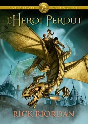 L'HEROI PERDUT | 9788424664541 | RIORDAN, RICK