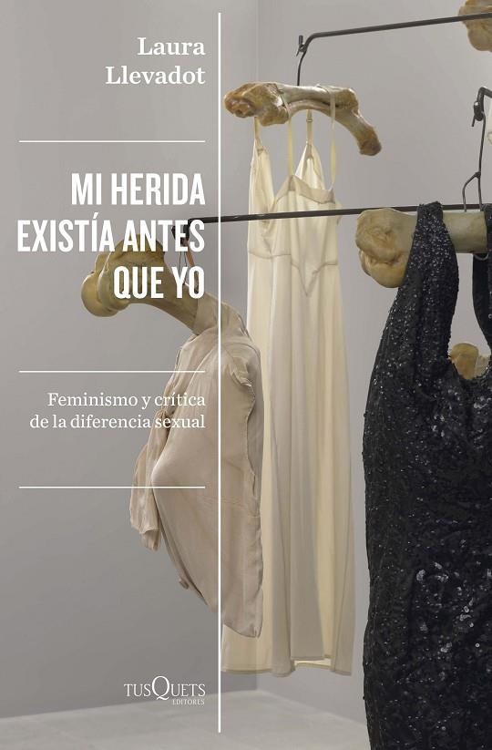 MI HERIDA EXISTÍA ANTES QUE YO | 9788411070881 | LLEVADOT, LAURA