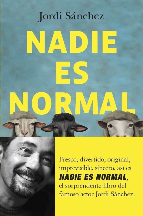 NADIE ES NORMAL | 9788408255062 | SÁNCHEZ ZARAGOZA, JORDI