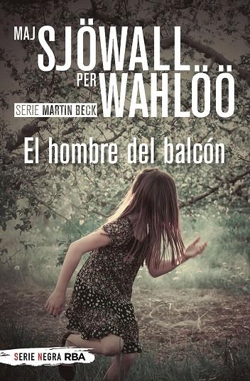 EL HOMBRE DEL BALCÓN (BOLSILLO) | 9788491879169 | SJÖWALL MAJ/WAHLÖÖ PER