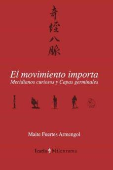 MOVIMIENTO IMPORTA, EL | 9788418826207 | FUERTES ARMENGOL, MAITE