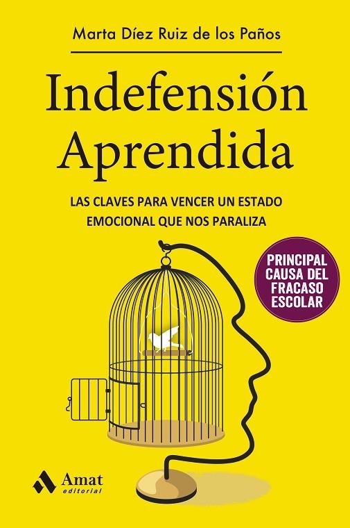 INDEFENSIÓN APRENDIDA | 9788497357630 | DÍEZ RUIZ DE LOS PAÑOS, MARTA