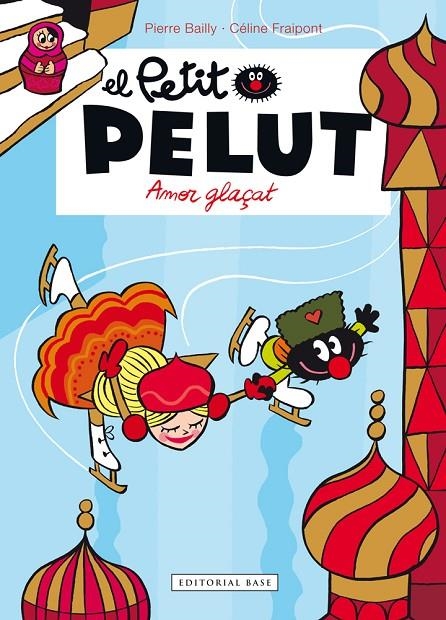 PETIT PELUT 10. AMOR GLAÇAT | 9788416587599 | FRAIPONT, CÉLINE/BAILLY, PIERRE