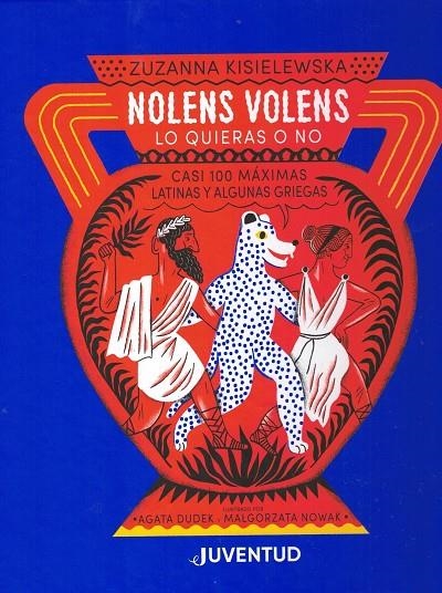 NOLENS VOLENS. LO QUIERAS O NO. | 9788426147530 | KISIELEWSKA, ZUZANNA