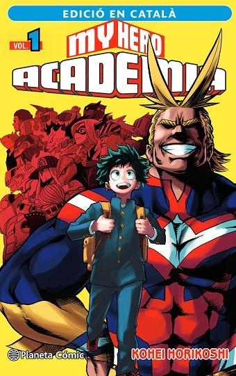 MY HERO ACADEMIA Nº 01 (CATALÀ) | 9788411124089 | HORIKOSHI, KOHEI