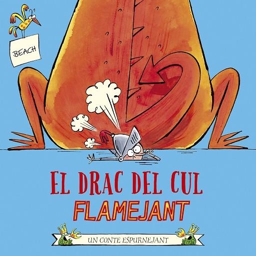 EL DRAC DEL CUL FLAMEJANT | 9788491455202 | BEACH