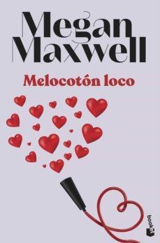 MELOCOTÓN LOCO | 9788408255147 | MAXWELL, MEGAN