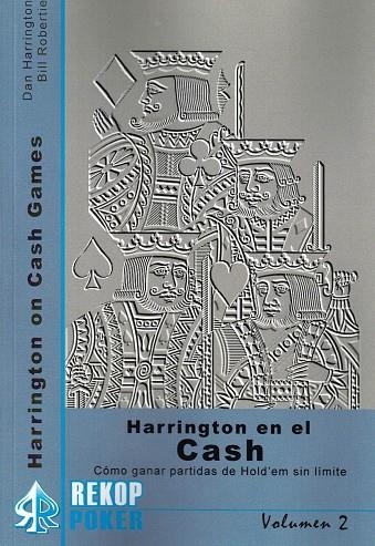 HARRINGTON EN EL CASH VOL. 2 | 9788494748554 | HARRINGTON, DAN/ROBERTIE, BILL