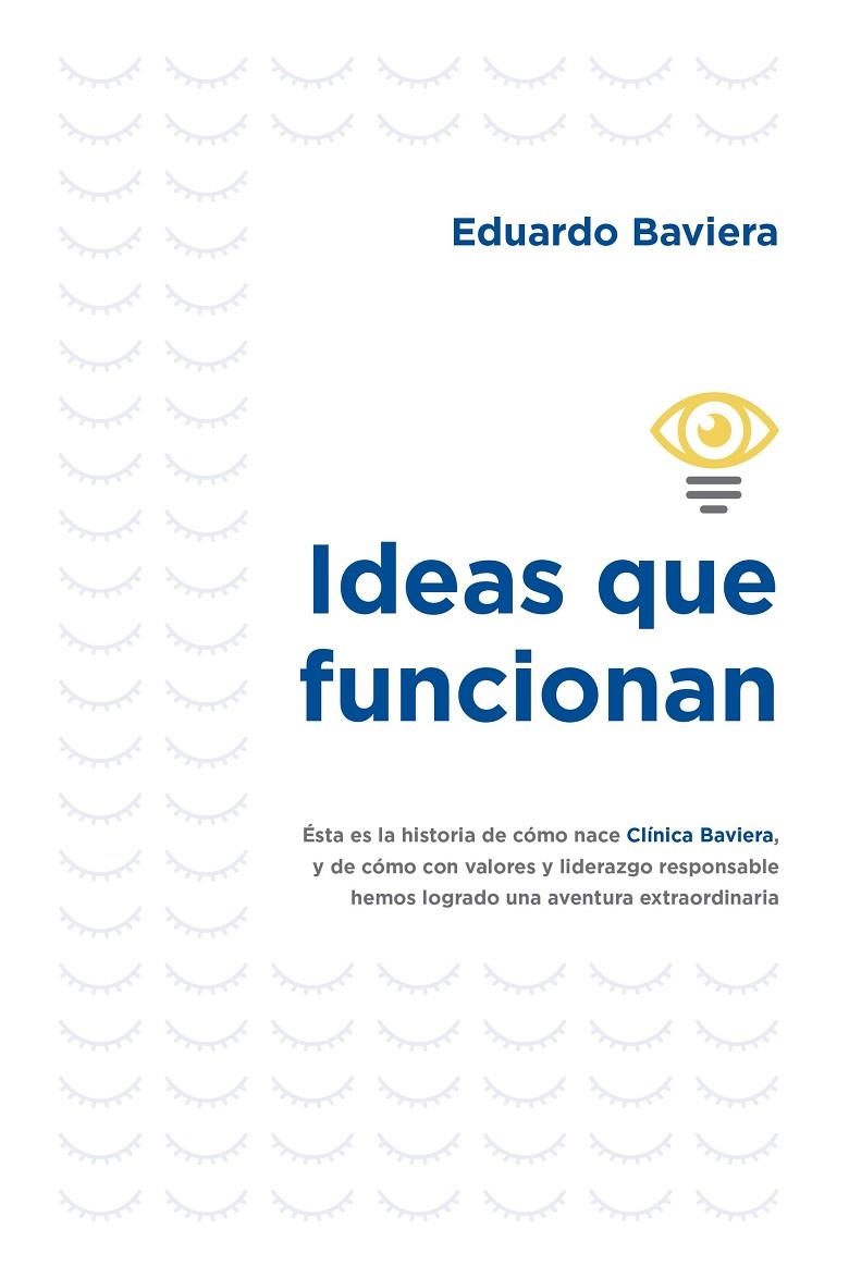 IDEAS QUE FUNCIONAN | 9788498755282 | BAVIERA, EDUARDO