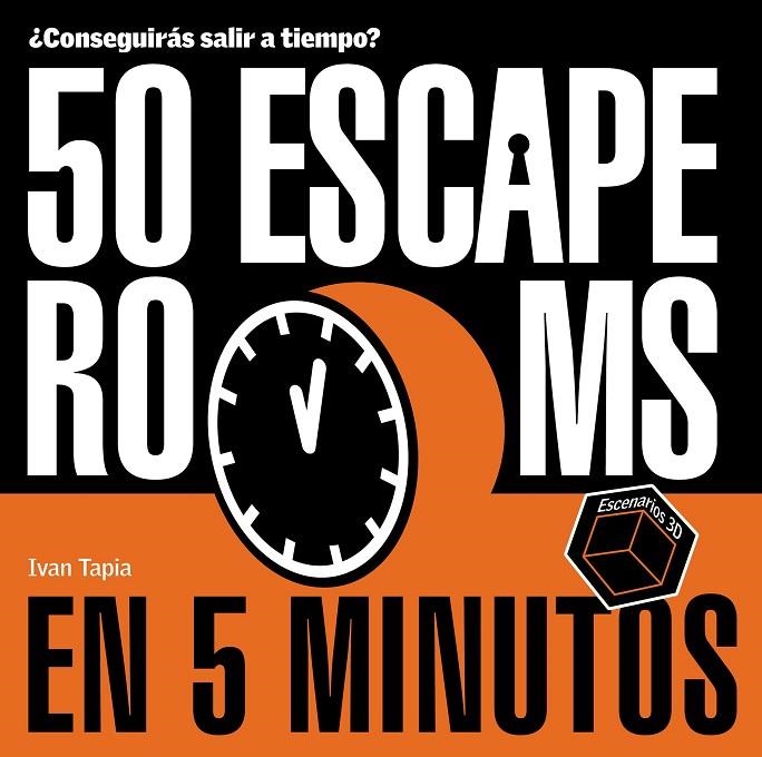 50 ESCAPE ROOMS EN 5 MINUTOS | 9788418820434 | TAPIA, IVAN