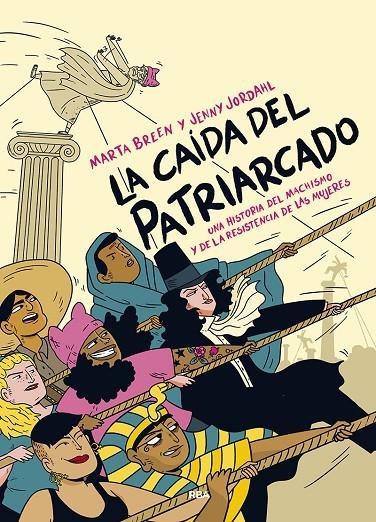 LA CAÍDA DEL PATRIARCADO | 9788491873877 | JORDAHL JENNY/BREEN MARTA