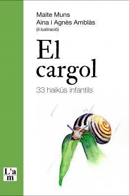 EL CARGOL | 9788412392364 | MUNS, MAITE / AMBLAS, AINA I AGNES