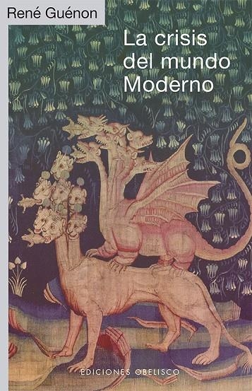 LA CRISIS DEL MUNDO MODERNO | 9788491118350 | GUÉNON, RENÉ