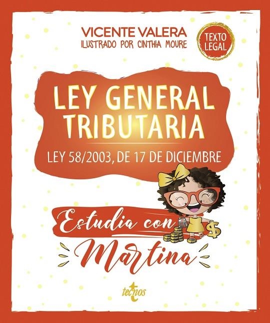 LEY GENERAL TRIBUTARIA. ESTUDIA CON MARTINA | 9788430984602 | VALERA, VICENTE