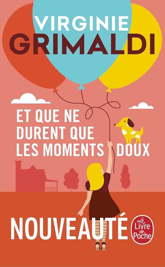 ET QUE NE DURENT QUE LES MOMENTS DOUX | 9782253241959 | GRIMALDI, VIRGINIE