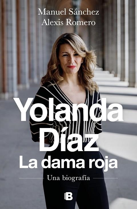 YOLANDA DÍAZ. LA DAMA ROJA | 9788466672009 | SÁNCHEZ, MANUEL/ROMERO, ALEXIS