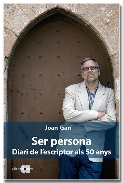 SER PERSONA. DIARI DE L'ESCRIPTOR ALS 50 ANYS | 9788418618253 | GARÍ CLOFENT, JOAN