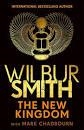 THE NEW KINGDOM | 9781785767999 | WILBUR SMITH