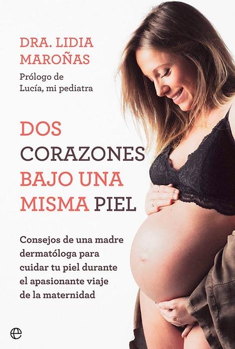 DOS CORAZONES BAJO UNA MISMA PIEL | 9788413843315 | MAROÑAS, LIDIA