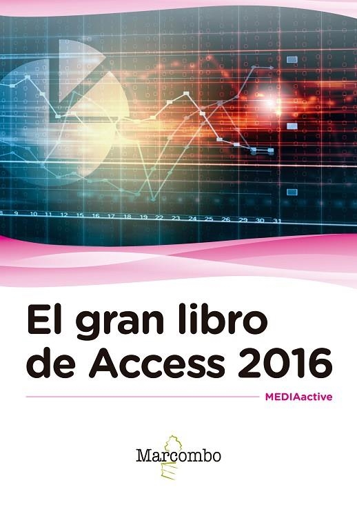 EL GRAN LIBRO DE ACCESS 2016 | 9788426723550 | , MEDIAACTIVE