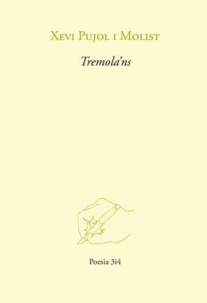 TREMOLA'NS | 9788417469467 | PUJOL I MOLIST, XEVI