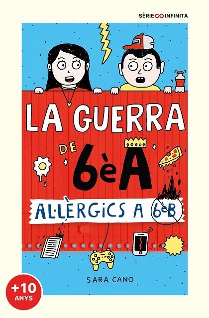 AL·LÈRGICS A 6È B (EDICIÓ ESCOLAR) (SÈRIE LA GUERRA DE 6ÈA 1) | 9788418915833 | CANO FERNÁNDEZ, SARA