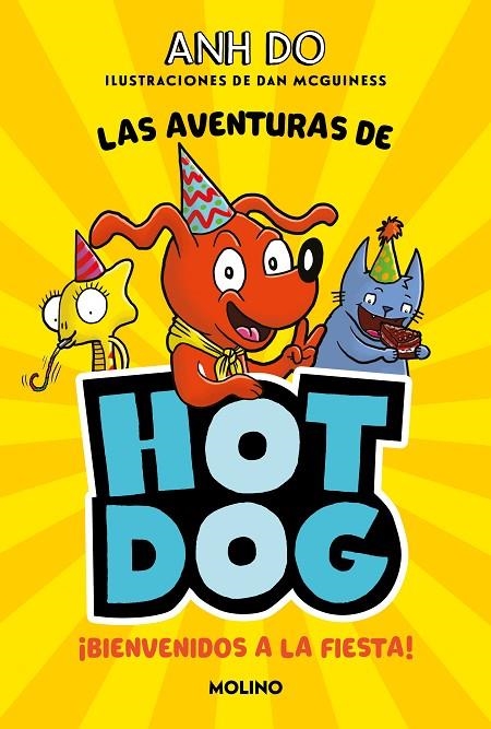 ¡LAS AVENTURAS DE HOTDOG! 2 - BIENVENIDOS A LA FIESTA | 9788427225992 | DO, ANH