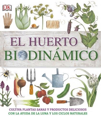 EL HUERTO BIODINÁMICO | 9780241241400 | DK,