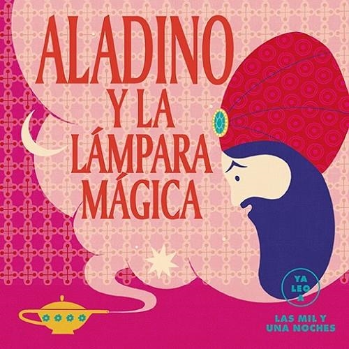 ALADINO Y LA LÁMPARA MÁGICA (YA LEO A) | 9788418933035