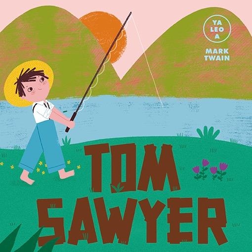 TOM SAWYER (YA LEO A) | 9788418933059