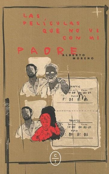 LAS PELÍCULAS QUE NO VI CON MI PADRE | 9788412482010 | MORENO LÓPEZ, ALBERTO