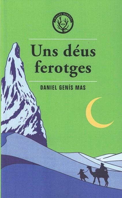 UNS DÉUS FEROTGES | 9788412514483 | GENÍS, DANIEL