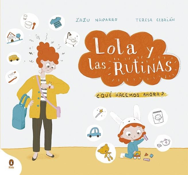 LOLA Y LAS RUTINAS | 9788418817427 | NAVARRO, ZAZU/CEBRIÁN, TERESA