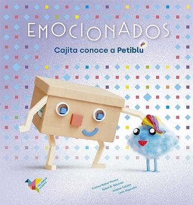 EMOCIONADOS. CAJITA CONOCE A PETIBLÚ | 9788412376463 | NÚÑEZ PEREIRA, CRISTINA/R. VALCÁRCEL, RAFAEL