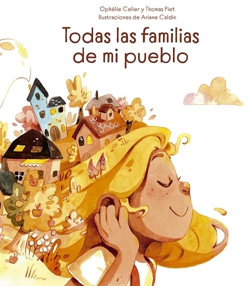 TODAS LAS FAMILIAS DE MI PUEBLO | 9788491455677 | CELIER, OPHÉLIE/PIET, THOMAS